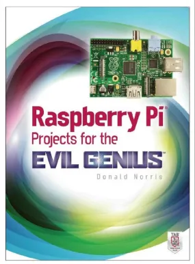 0071821589 - RASPBERRY PI PROJECTS FOR THE EVIL GENIUS 2014 NORRIS DONALD